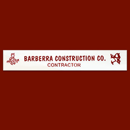 Call Barberra Construction Co. Today!